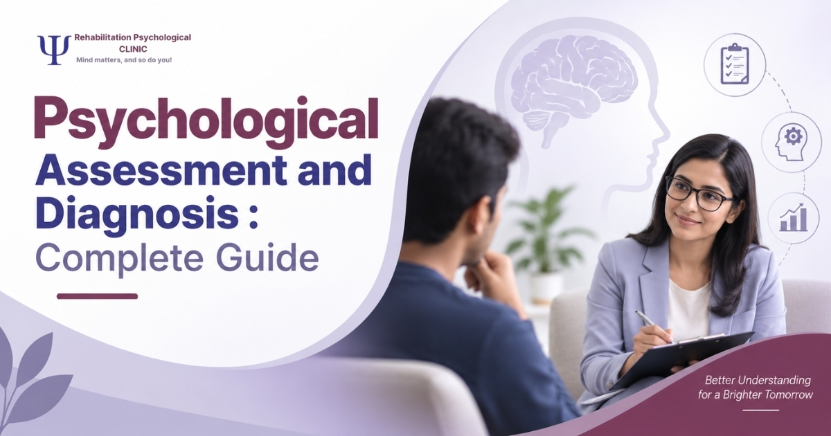 Psychological Assessment and Diagnosis in Delhi